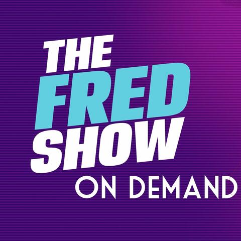 The Fred Show On Demand