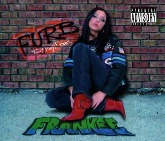 Frankee 'F.U.R.B. (FU Right Back)' single cover