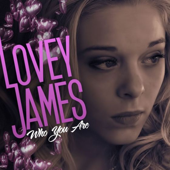 Lovey James 'Who You Are' single artwork